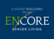 A warm welcome from Encore Senior Living